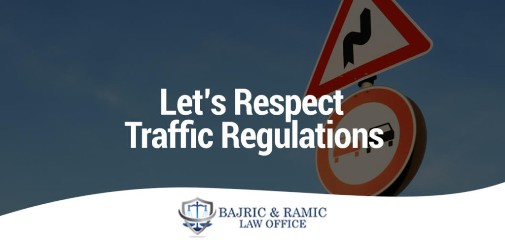 Let’s Respect Traffic Regulations