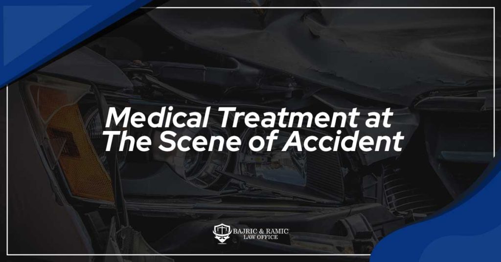Medical Treatment at The Scene of Accident