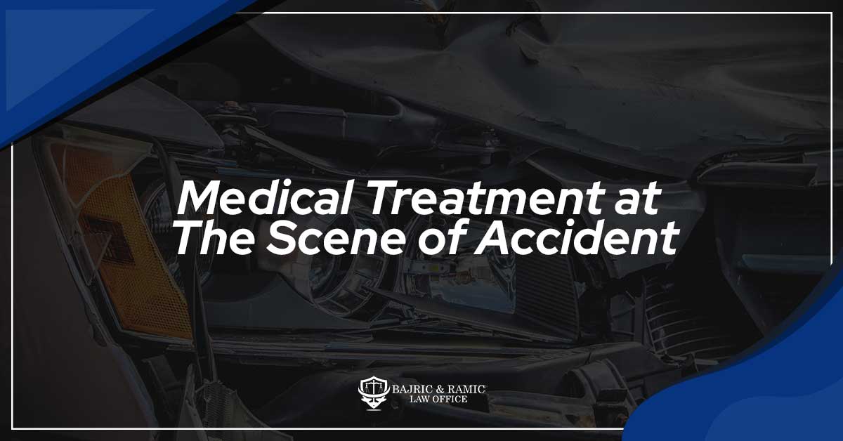 You are currently viewing Medical Treatment at The Scene of Accident