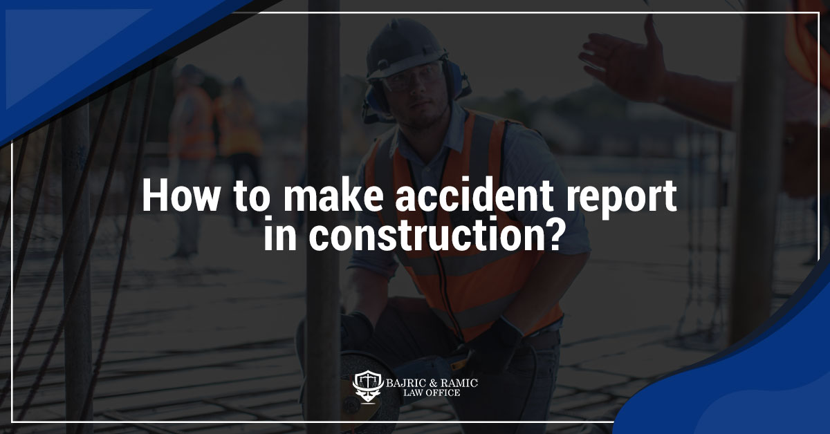 You are currently viewing How to make accident report in construction?