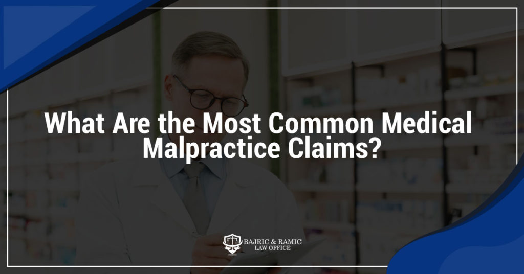 What Are the Most Common Medical Malpractice Claims?