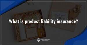 Read more about the article What is product liability insurance?