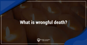 Read more about the article What is wrongful death?