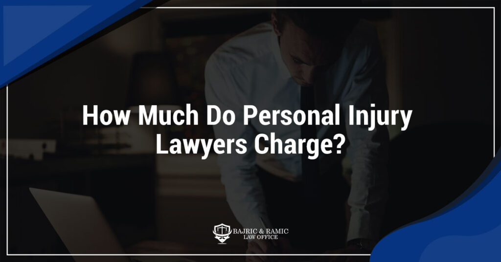 How Much Do Personal Injury Lawyers Charge?