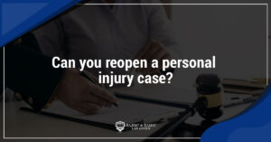 Read more about the article Can you reopen a personal injury case?