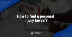 Read more about the article How to find a personal injury lawyer?