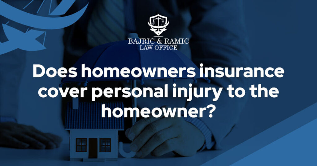 Does Homeowners Insurance Cover Personal Injury To The Homeowner?