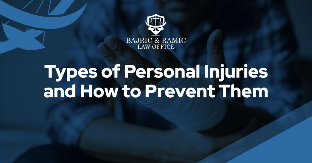 Types of Personal Injuries and How to Prevent Them