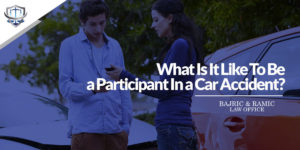 Read more about the article What Is It Like To Be a Participant In a Car Accident?