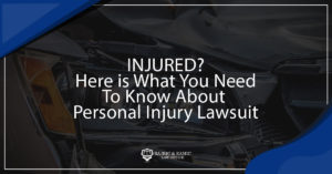 Read more about the article Injured? Here is What You Need To Know About Personal Injury Lawsuit