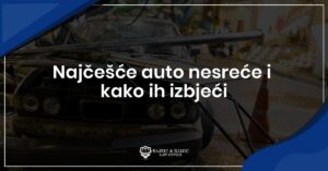 Read more about the article Najčešće auto nesreće i kako ih izbjeći