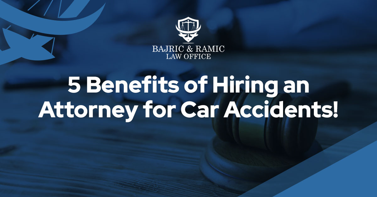 You are currently viewing 5 Benefits of Hiring an Attorney for Car Accidents!